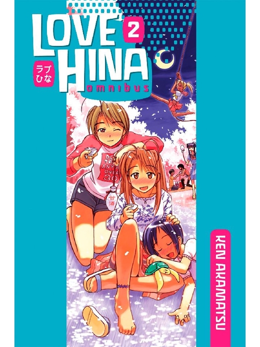 Title details for Love Hina Omnibus, Volume 2 by Ken Akamatsu - Wait list